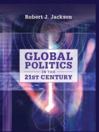 GLOBAL POLITICS IN THE 21ST CENTURY