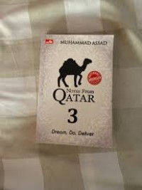 Image of NOTES FROM QATAR 3 ; DREAM, DO, DELIVER